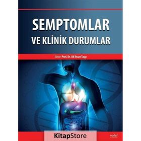 Semptomlar ve Klinik Durumlar - Ali İhsan Taşçı