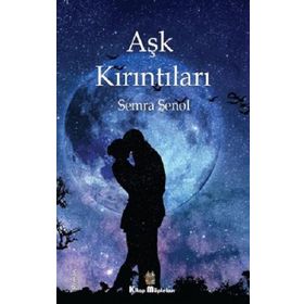 Semra Şenol Aşk Kırıntıları