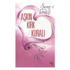 ŞEMS-I TEBRIZI - MELAHAT KIYAK ÜRKMEZ