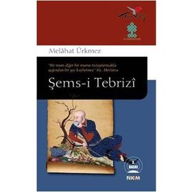 Şems-i Tebrizi - Melahat Ürkmez