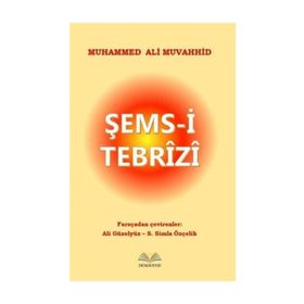 Şems-i Tebrizi - Melahat Ürkmez
