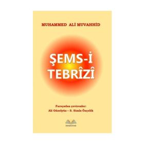 Şems-i Tebrizi - Melahat Ürkmez