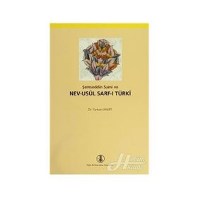 Şemseddin Sami ve Nev-Usul Sarf-ı Türki - Furkan Hamit