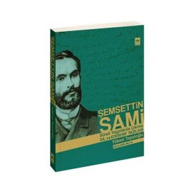 ŞEMSETTIN SAMI - YÜKSEL TOPALOĞLU