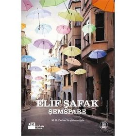 ŞEMSPARE - ELIF ŞAFAK