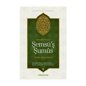 ŞEMSÜ'Ş ŞUMÜS - EL-HAC HASAN ŞÜKRÜ