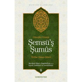ŞEMSÜ'Ş ŞUMÜS - EL-HAC HASAN ŞÜKRÜ