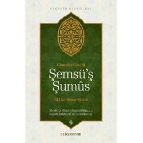 ŞEMSÜ'Ş ŞUMÜS - EL-HAC HASAN ŞÜKRÜ