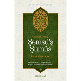 ŞEMSÜ'Ş ŞUMÜS - EL-HAC HASAN ŞÜKRÜ