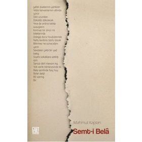 Semt-i Bela - Mahmut Kaplan