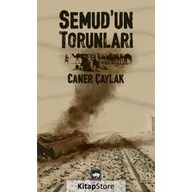 Semud'un Torunları / Caner Çaylak