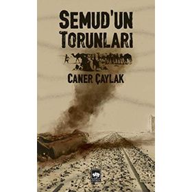 Semud'un Torunları / Caner Çaylak