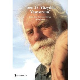 Sen 25. Yüzyılda Yaşıyorsun - Nur Özkan