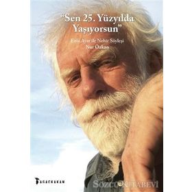 Sen 25. Yüzyılda Yaşıyorsun - Nur Özkan