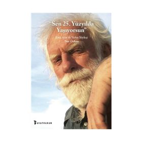 Sen 25. Yüzyılda Yaşıyorsun - Nur Özkan