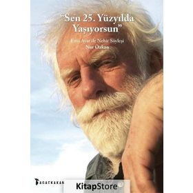 Sen 25. Yüzyılda Yaşıyorsun - Nur Özkan