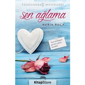 Sen Ağlama - Nuria Roca