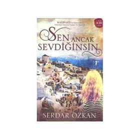 Sen Ancak Sevdiğinsin - Serdar Özkan