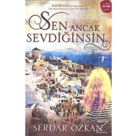 Sen Ancak Sevdiğinsin - Serdar Özkan