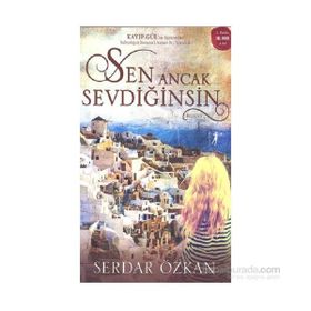 Sen Ancak Sevdiğinsin - Serdar Özkan