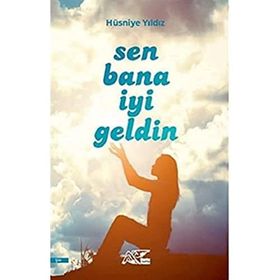 Sen Bana İyi Geldin - Hüsniye Yıldız