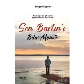 Sen Bartın'ı Bilir Misin ? - Turgay Kaplan