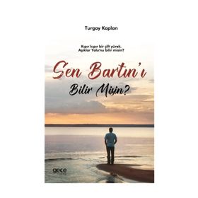 Sen Bartın'ı Bilir Misin ? - Turgay Kaplan