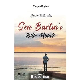 Sen Bartın'ı Bilir Misin ? - Turgay Kaplan