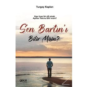Sen Bartın'ı Bilir Misin ? - Turgay Kaplan