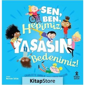 Sen Ben Hepimiz Yaşasın Bedenimiz - Charlotte Barkla