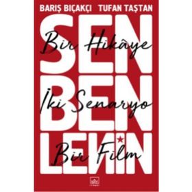 Sen Ben Lenin: Bir Hikaye, Iki Senaryo, Bir Film