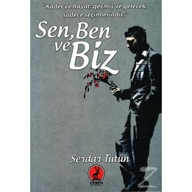 Sen, Ben ve Biz - Serdar Tütün