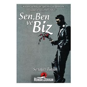 Sen, Ben ve Biz - Serdar Tütün