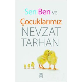 SEN BEN VE ÇOCUKLARIMIZ - NEVZAT TARHAN