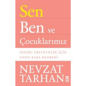 SEN BEN VE ÇOCUKLARIMIZ - NEVZAT TARHAN