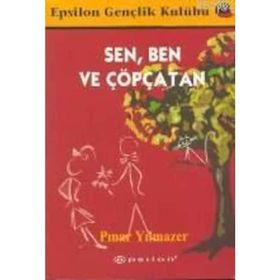 SEN BEN VE ÇÖPÇATAN - PINAR YILMAZER