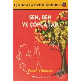 SEN BEN VE ÇÖPÇATAN - PINAR YILMAZER