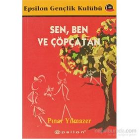 SEN BEN VE ÇÖPÇATAN - PINAR YILMAZER