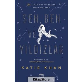 Sen Ben ve Yıldızlar - Katie Khan