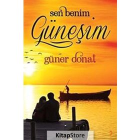 Sen Benim Güneşim - Güner Donat
