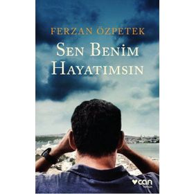 Sen Benim Hayatımsın - Ferzan Özpetek