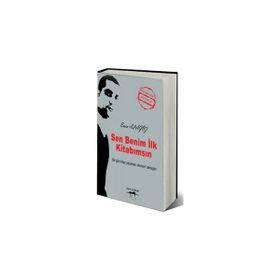 SEN BENIM İLK KITABIMSIN BIR GÜN KITAP YAZARSAN OKURUM DEMIŞTIN - EMIN ALAGÖZ