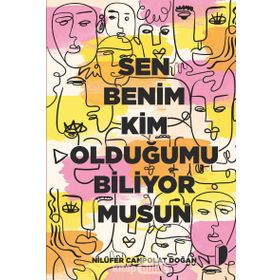 Sen Benim Kim Olduğumu Biliyor Musun - Ramani S. Durvasula
