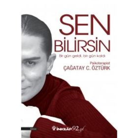 Sen Bilirsin - Çağatay C. Öztürk