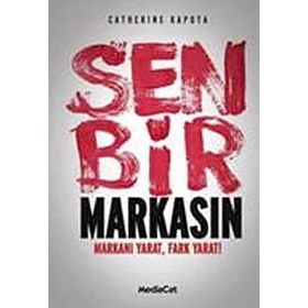 SEN BIR MARKASIN MARKANI YARAT, FARK YARAT! - CATHERINE KAPUTA