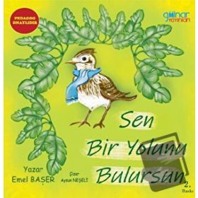 Sen Bir Yolunu Bulursun - Emel Başer - Gülnar Yayınları