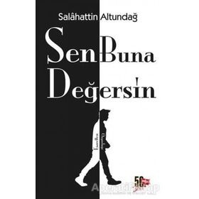 Sen Buna Değersin Salahattin Altundağ