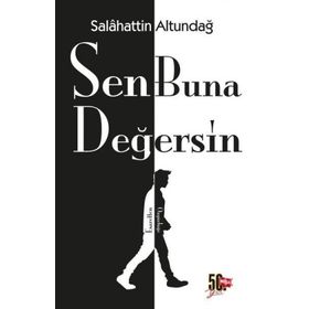 Sen Buna Değersin Salahattin Altundağ