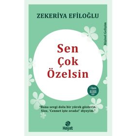 Sen Çok Özelsin Zekeriya Efiloğlu Hayat Yayınları
