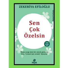 Sen Çok Özelsin Zekeriya Efiloğlu Hayat Yayınları